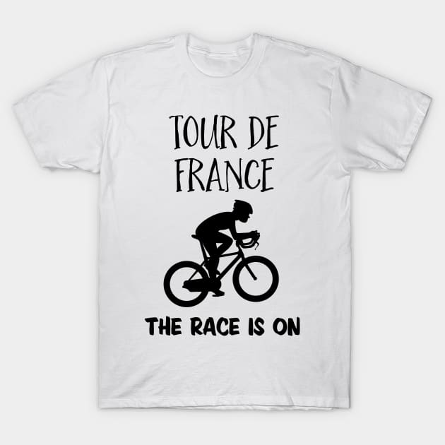 Cycling Life The race is on - Tour de France for the true biking fans T-Shirt by Naumovski